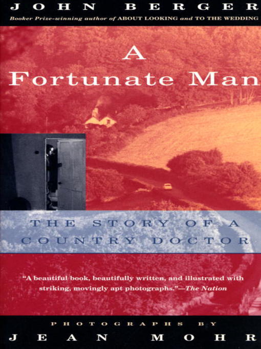 Title details for A Fortunate Man by John Berger - Available